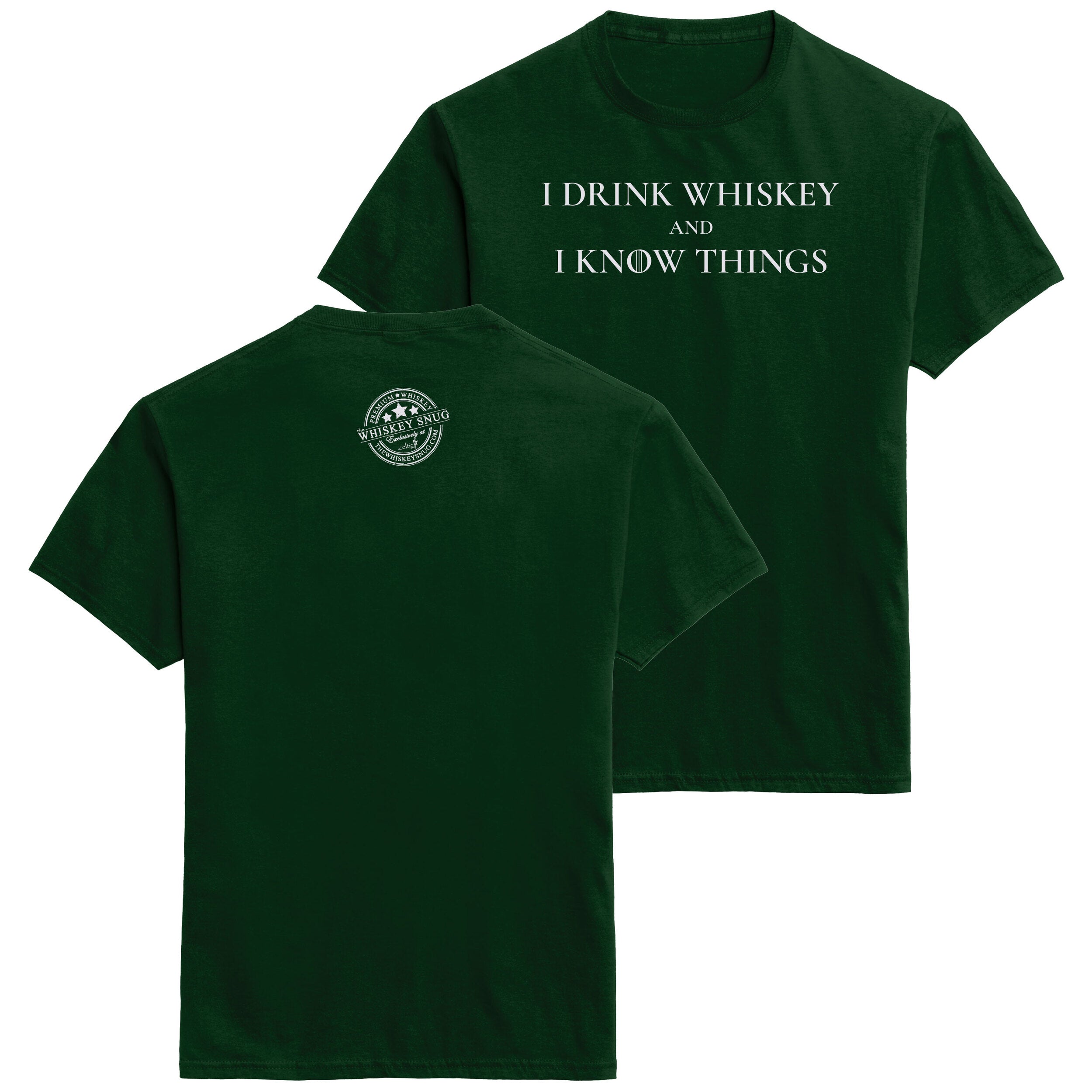 I Drink Whiskey and I Know Things Whiskey Lover T-Shirt – The