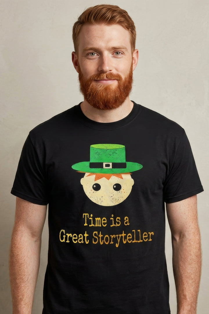 Time is a Great Storyteller Irish T-Shirt