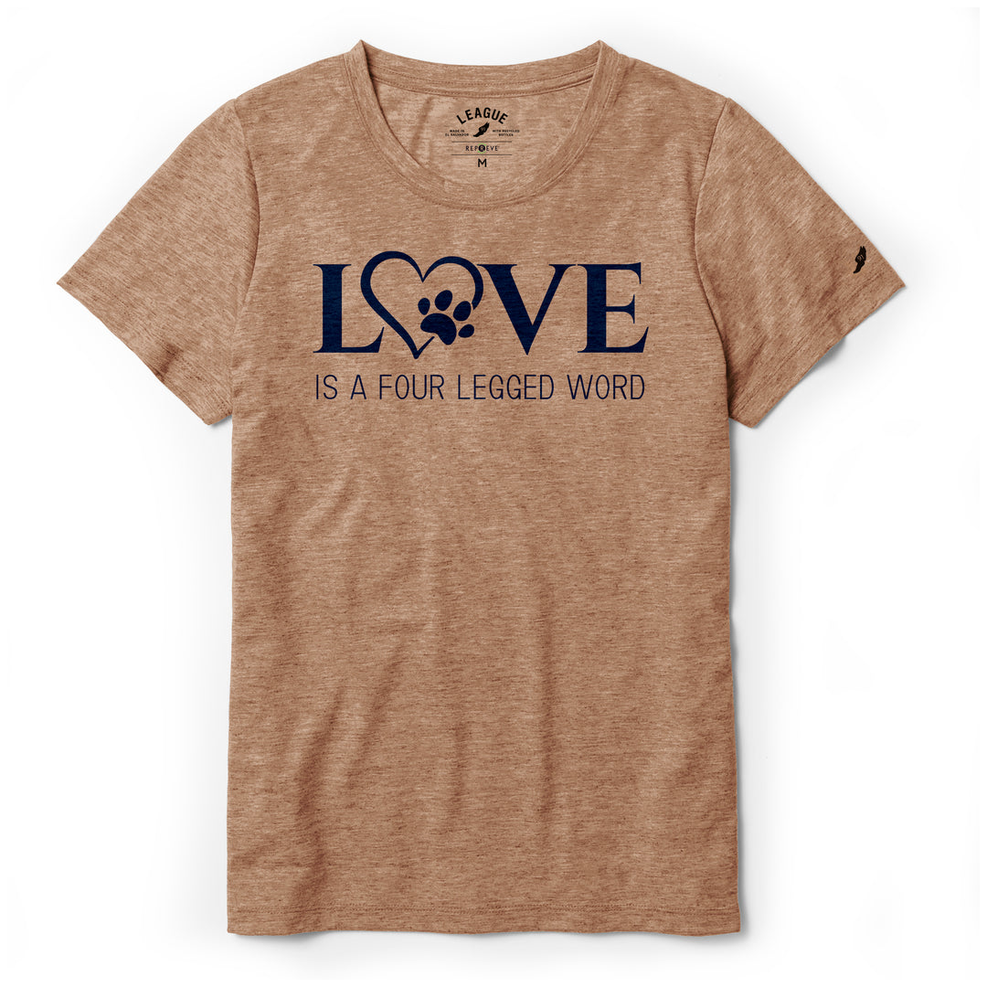 Love is a Four Legged Word Tee